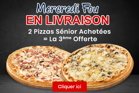 2 PIZZAS SENIOR ACHETEES = LA 3EME OFFERTE